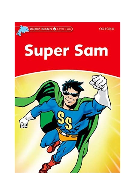 Dolphin Readers levels 2 Super Sam