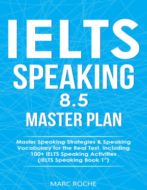 IELTS Speaking 8.5 Master Plan