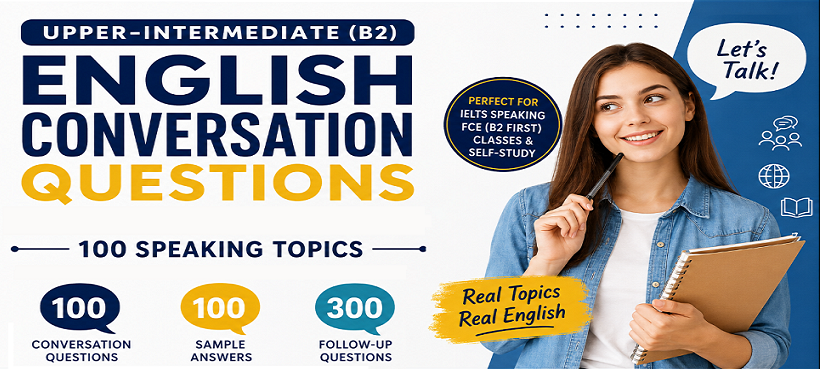 Conversation Questions for Upper-Intermediate