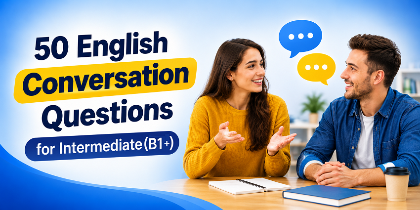English Conversation Questions for Intermediate (B1+)