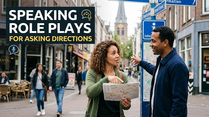 Speaking Role Plays for Asking Directions